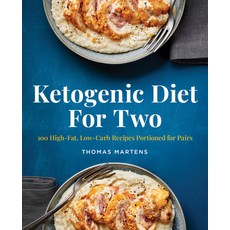 Ketogenic Diet for Two: 100 High-Fat Low-Carb Recipes Portioned for Pairs 平裝版, Rockridge Press, 英文