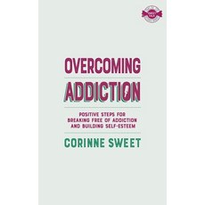 (英文圖書) Overcoming Addiction 平裝版, Corinne Sweet, 英文
