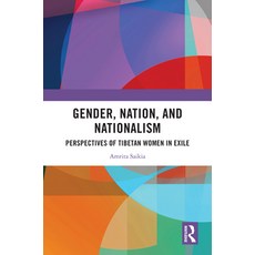 (英文圖書) Gender Nation and Nationalism: Perspectives of Tibetan Women in Exile 精裝版, Routledge India, 英文