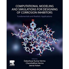 (英文圖書) Computational Modelling and Simulations for Designing of Corrosion Inhibitors: Fundamentals a... 平裝版, Elsevier, 英文