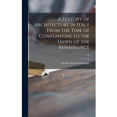 (英文圖書) A History of Architecture in Italy From the Time of Constantine to the Dawn of the Renaissanc... 精裝版, Hassell Street Press, 英文