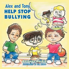 (英文圖書)Alex and Tony Help Stop Bullying 平裝版, Outskirts Press, 英文