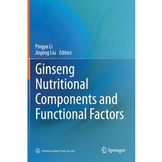 Ginseng Nutritional Components and Functional Factors 精裝版, Springer, 英文