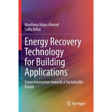 (英文圖書) Energy Recovery Technology for Building Applications: Green Innovation Towards a Sustainable ... 平裝版, Springer, 英文