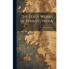 (英文圖書) The State Works of Pennsylvania 精裝版, Legare Street Press, 英文