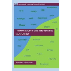 Thinking about going into teaching ESL/EFL/ESOL? 平裝版, Independently Published, 英文