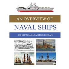 (英文圖書) An Overview of Naval Ships 平裝版, Independently Published, 英文