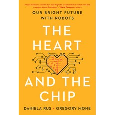 (英文圖書) The Heart and the Chip: Our Bright Future with Robots 平裝版, W. W. Norton & Company, 英文