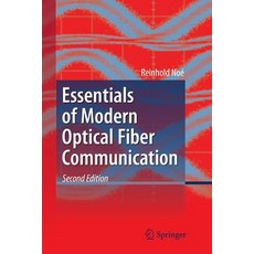 Essentials of Modern Optical Fiber Communication:, Springer, 英文, 平裝版