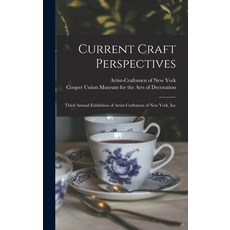 (英文圖書) Current Craft Perspectives: Third Annual Exhibition of Artist-Craftsmen of New York Inc 精裝版, Hassell Street Press, 英文