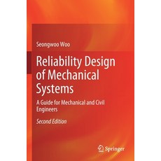 Reliability Design of Mechanical Systems: A Guide for Mechanical and Civil Engineers 平裝版, Springer, 英文