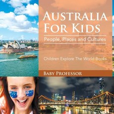 (英文圖書)Australia For Kids: People Places and Cultures - Children Explore The World Books 平裝版, Baby Professor, 英文