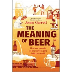 (英文圖書) The Meaning of Beer: How Our Pursuit of the Perfect Pint Built the World 精裝版, Hanover Square Press, 英文