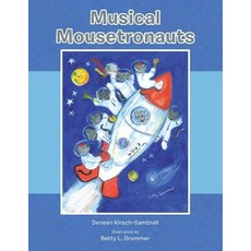 (英文圖書)Musical Mousetronauts 平裝版, Authorhouse, 英文