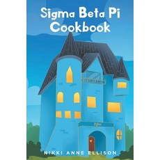 (英文圖書)Sigma Beta Pi Cookbook 平裝版, Fulton Books, 英文