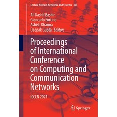 (英文圖書) Proceedings of International Conference on Computing and Communication Networks: ICCCN 2021 平裝版, Springer, 英文