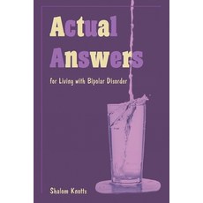 (英文圖書) Actual Answers: for Living with Bipolar Disorder 平裝版, Strategic Book Publishing, 英文
