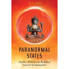 (英文圖書) Paranormal States: Psychic Abilities in Buddhist Convert Communities 精裝版, Columbia University Press, 英文