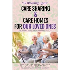 (英文圖書) Care Sharing & Care Homes for Our Loved Ones: Adult to Infant in 90 Seconds 平裝版, Michael Terence Publishing, 英文