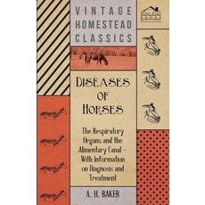 (英文圖書) Diseases of Horses - The Respiratory Organs and the Alimentary Canal - With Information on Di... 平裝版, Audubon Press, 英文