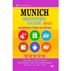 (英文圖書) Munich Shopping Guide 2022: Best Rated Stores in Munich Germany - Stores Recommended for Vis... 平裝版, Independently Published, 英文