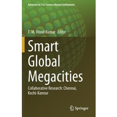 (英文圖書) Smart Global Megacities: Collaborative Research: Chennai Kochi-Kannur 精裝版, Springer, 英文