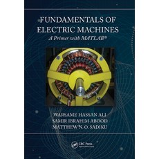 (英文圖書) Fundamentals of Electric Machines: A Primer with MATLAB: A Primer with MATLAB 平裝版, CRC Press, 英文