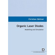 (英文圖書) Organic laser diodes: modelling and simulation 平裝版, Karlsruher Institut Fur Tec..., 英文