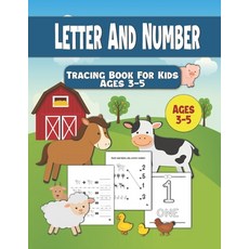 Letter And Number Tracing Book For Kids Ages 3-5: Number Tracing Book For Preschoolers - Writing Num... 平裝版, Independently Published, 英文