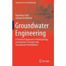 (英文圖書) Groundwater Engineering: A Technical Approach to Hydrogeology Contaminant Transport and Grou... 精裝版, Springer, 英文