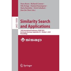 (英文圖書) Similarity Search and Applications: 14th International Conference SISAP 2021 Dortmund Germ... 平裝版, Springer, 英文