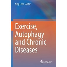 (英文圖書) Exercise Autophagy and Chronic Diseases 平裝版, Springer, 英文