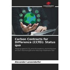 (英文圖書) Carbon Contracts for Difference (CCfD): Status quo 平裝版, Our Knowledge Publishing, 英文