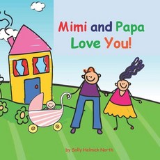 (英文圖書)Mimi and Papa Love You!: baby girl version 平裝版, Independently Published, 英文