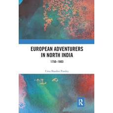(英文圖書) European Adventurers in North India: 1750-1803 平裝版, Routledge Chapman & Hall, 英文