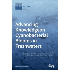 Advancing Knowledge on Cyanobacterial Blooms in Freshwaters 精裝版, Mdpi AG, 英文