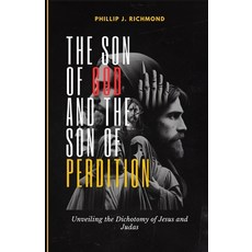 (英文圖書) The Son of God and the Son of Perdition: Unveiling the Dichotomy of Jesus and J... 平裝版, Independently Published, 英文