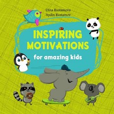 (英文圖書)Inspiring Motivations for amazing kids: Positive Affirmations with Cute illustra... 平裝版, Independently Published, 英文