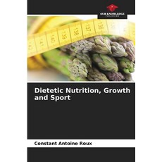 (英文圖書) Dietetic Nutrition Growth and Sport 平裝版, Our Knowledge Publishing, 英文