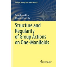 (英文圖書) Structure and Regularity of Group Actions on One-Manifolds 平裝版, Springer, 英文