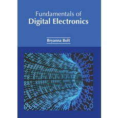 (英文圖書) Fundamentals of Digital Electronics 精裝版, NY Research Press, 英文