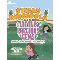 (英文圖書)Sticky Pineapple and the Little Precious Gems: How I Came Into This World 精裝版, Tellwell Talent, 英文