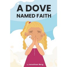 (英文圖書)A Dove Named Faith 平裝版, Independently Published, 英文