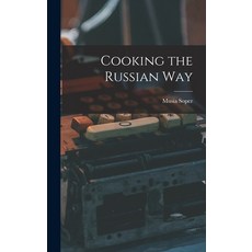 (英文圖書) Cooking the Russian Way 精裝版, Hassell Street Press, 英文