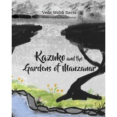 (英文圖書)Kazuko and the Gardens of Manzanar 平裝版, Gatekeeper Press, 英文