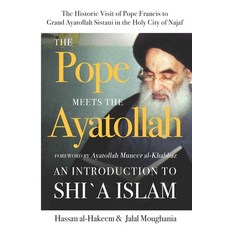 The Pope Meets the Ayatollah: An Introduction to Shi'a Islam 平裝版, Mainstay Foundation, 英文