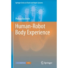 (英文圖書) Human-Robot Body Experience 平裝版, Springer, 英文