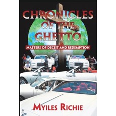 (英文圖書) Chronicles of the Ghetto: Masters of Deceit and Redemption 平裝版, Xulon Press, 英文