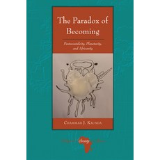 (英文圖書) The Paradox of Becoming: Pentecostalicity Planetarity and Africanity 精裝版, Peter Lang Inc., Internatio..., 英文