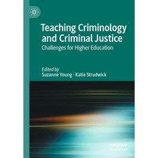 (英文圖書) Teaching Criminology and Criminal Justice: Challenges for Higher Education 平裝版, Palgrave MacMillan, 英文